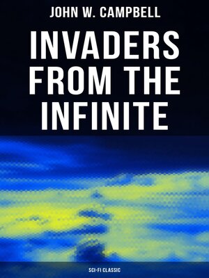 cover image of Invaders from the Infinite (Sci-Fi Classic)